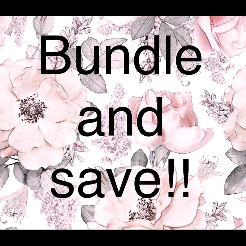 Bundle and Save!!